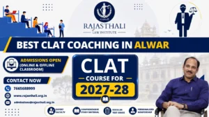 Read more about the article Best CLAT Coaching In Alwar