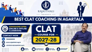 Read more about the article Best CLAT Coaching In Agartala