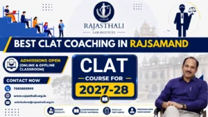 Read more about the article Best CLAT coaching in Rajsamand