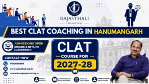 Read more about the article Best CLAT Coaching in Hanumangarh