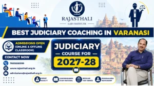 Read more about the article Best Judiciary Coaching In Varanasi