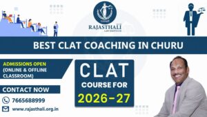Read more about the article Best CLAT Coaching In Churu