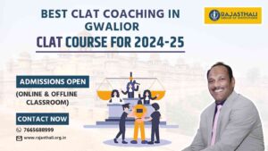 Read more about the article Best CLAT Coaching In Gwalior