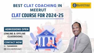 Read more about the article Best CLAT Coaching In Meerut