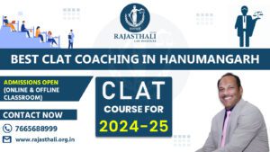 Read more about the article Best CLAT Coaching in Hanumangarh