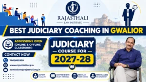Read more about the article Best Judiciary Coaching In Gwalior