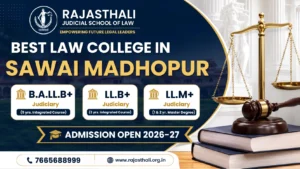Read more about the article Best LAW College In Sawai Madhopur | Admission Open 2026-27