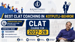 Read more about the article Best CLAT Coaching in  Kotputli-Behroor